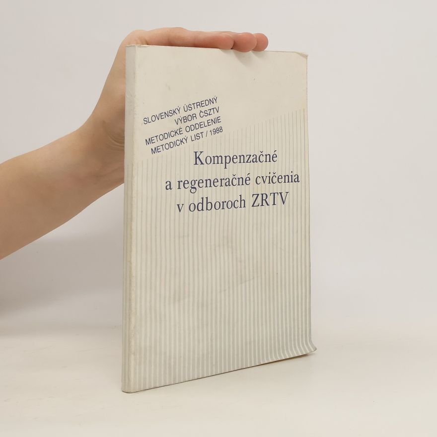Various authors Kompenzačné a regeneračné cvičenia v odboroch ZRTV