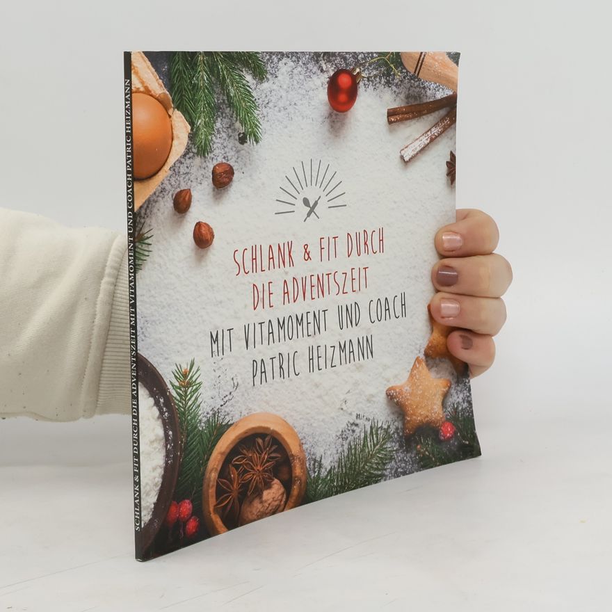 Patric Helzmann Schlank & Fit Durch die Adventszeit