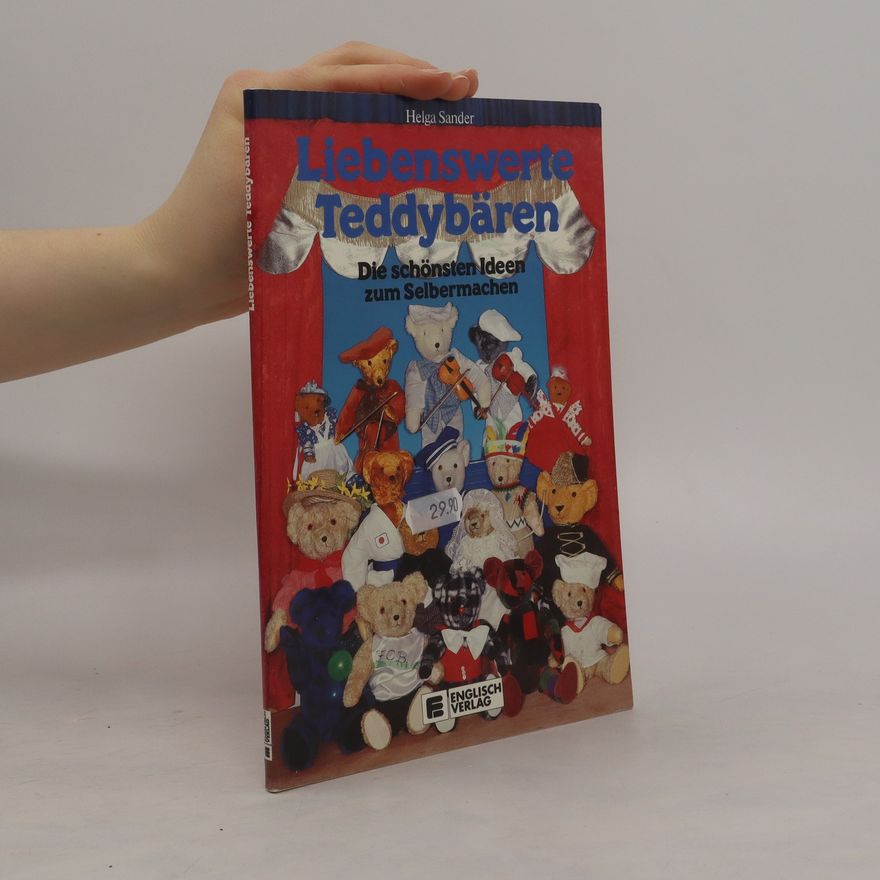 Helga Sander Liebenswerte Teddybären