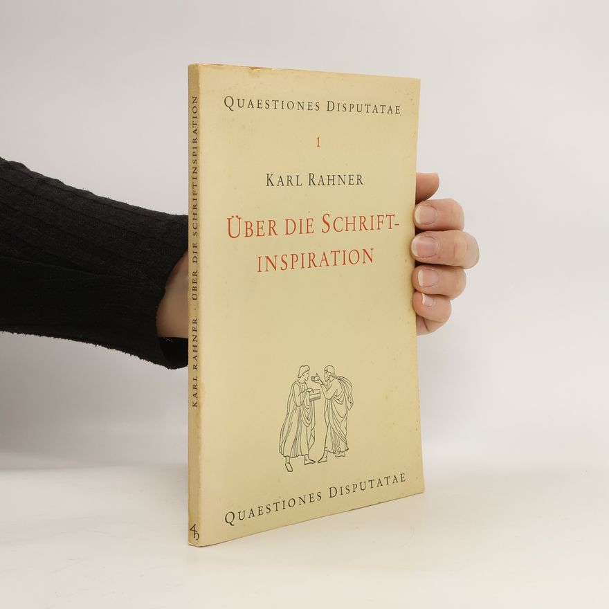 Karl Rahner Über die Schriftinspiration