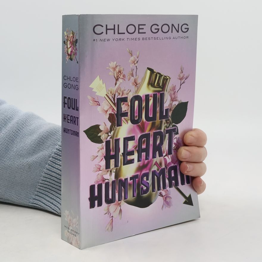 Chloe Gong Foul Heart Huntsman