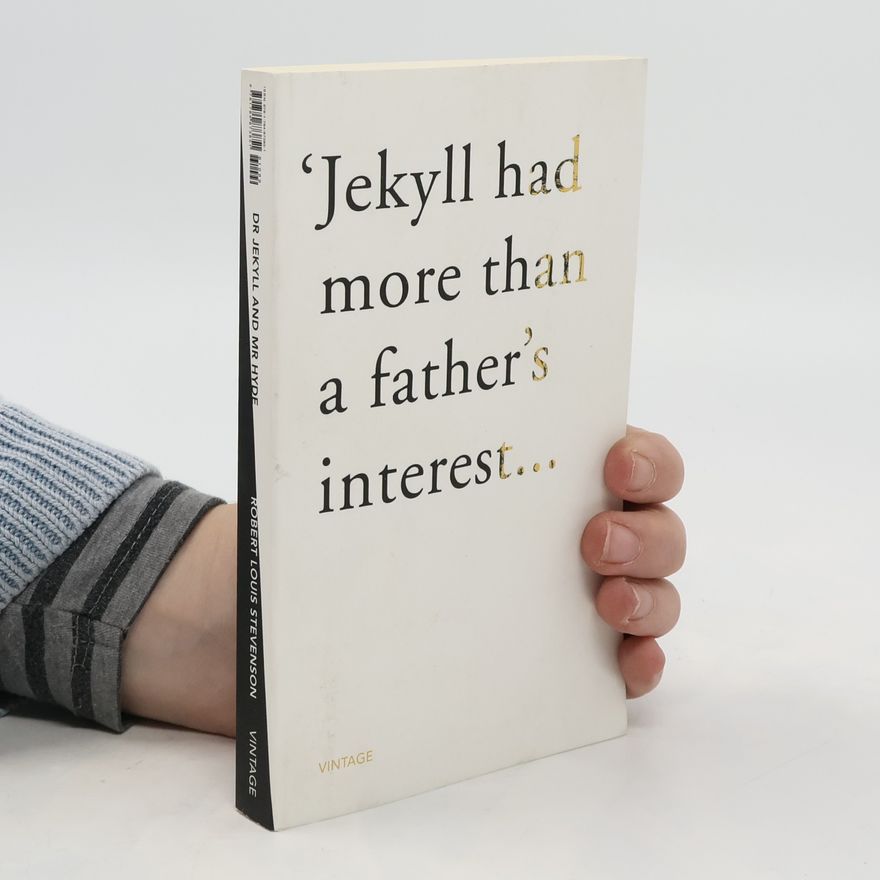 Robert Louis Stevenson Dr Jekyll and Mr Hyde