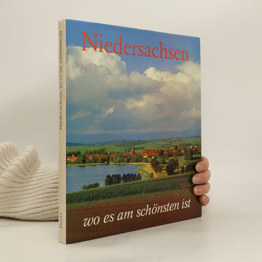 Wilhelm Treue Niedersachsen, wo es am schönsten ist