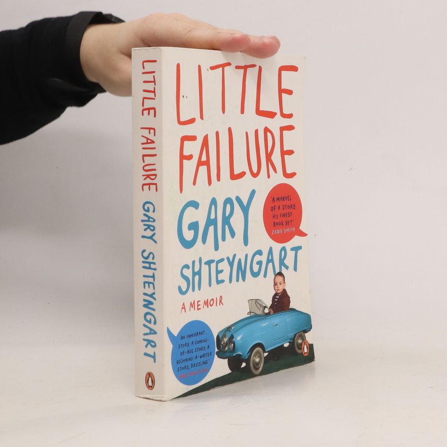 Gary Shteyngart Little Failure. Kleiner Versager, englische Ausgabe