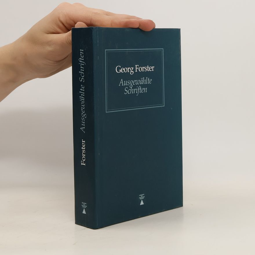 Georg Forster Ausgewählte Schriften