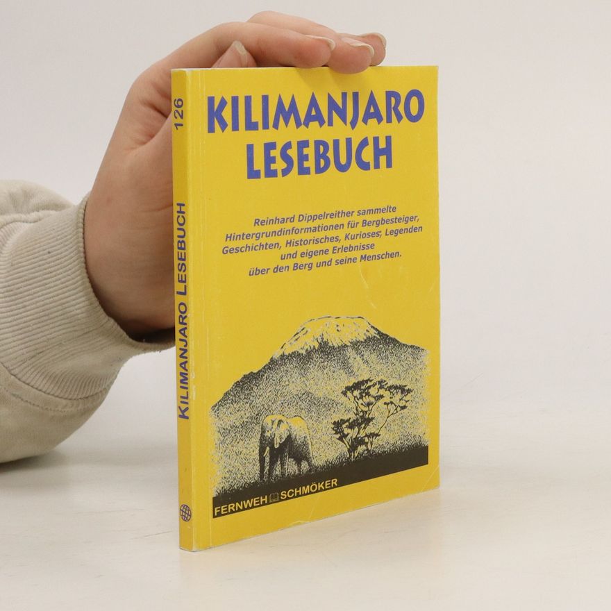 Reinhard Dippelreither Kilimanjaro-Lesebuch