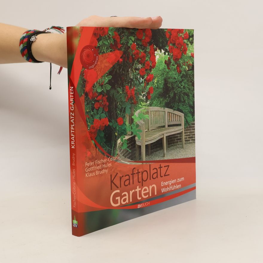 Rolf-Peter Fischer Kraftplatz Garten