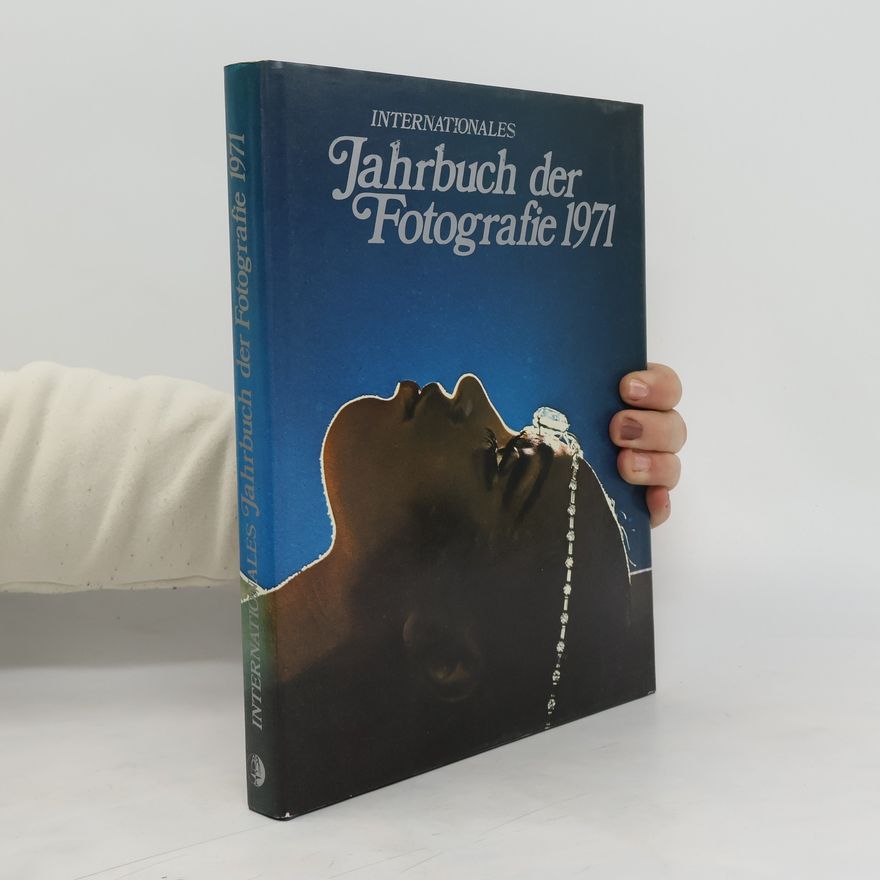 Autorenkollektiv Internationales Jahrbuch der Fotografie 1971