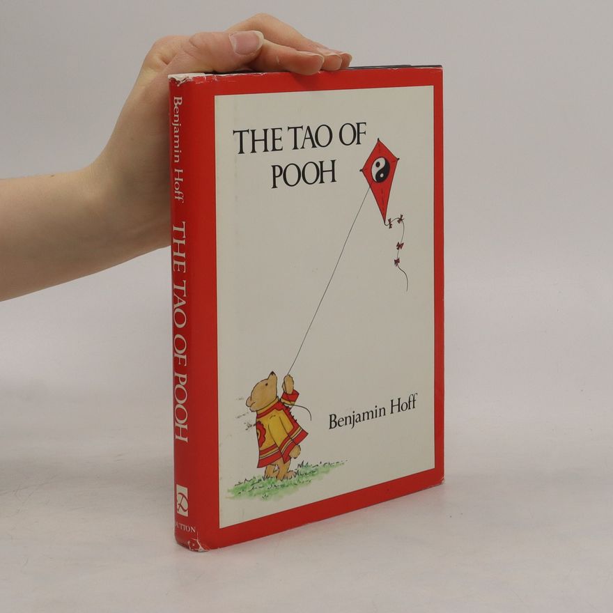 Benjamin Hoff The tao of Pooh