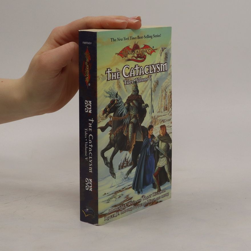 Tracy Hickman Dragonlance. The Cataclysm. Volume V