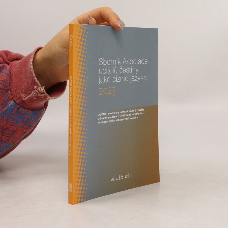 Lenka Suchomelová Sborník Asociace učitelů češtiny jako cizího jazyka (AUČCJ) 2023