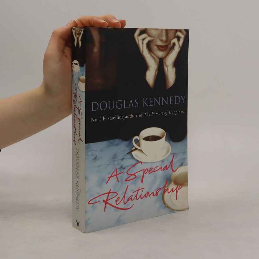 Douglas Kennedy A Special Relationship