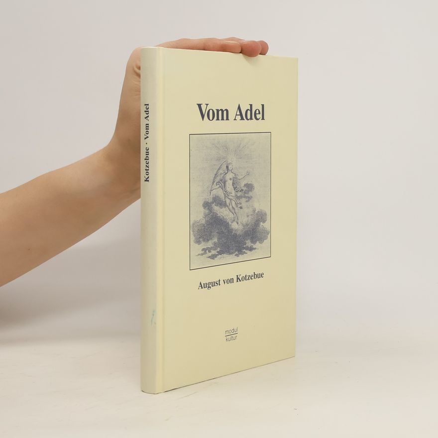 August von Kotzebue Vom Adel