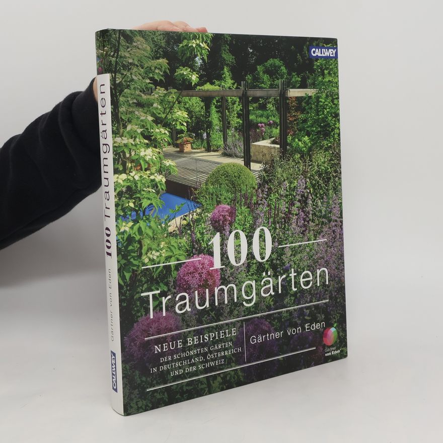 Autorenkollektiv 100 Traumgärten