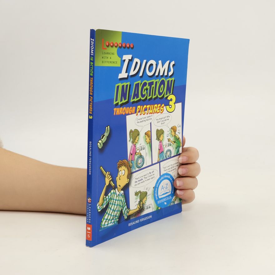 Rosalind Fergusson Idioms in Action 3
