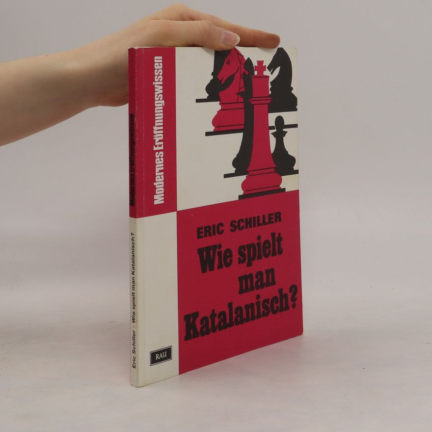 Eric Schiller Wie spielt man Katalanisch?
