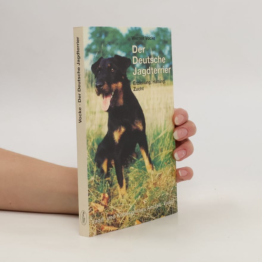 Werner Vocke Der deutsche Jagdterrier