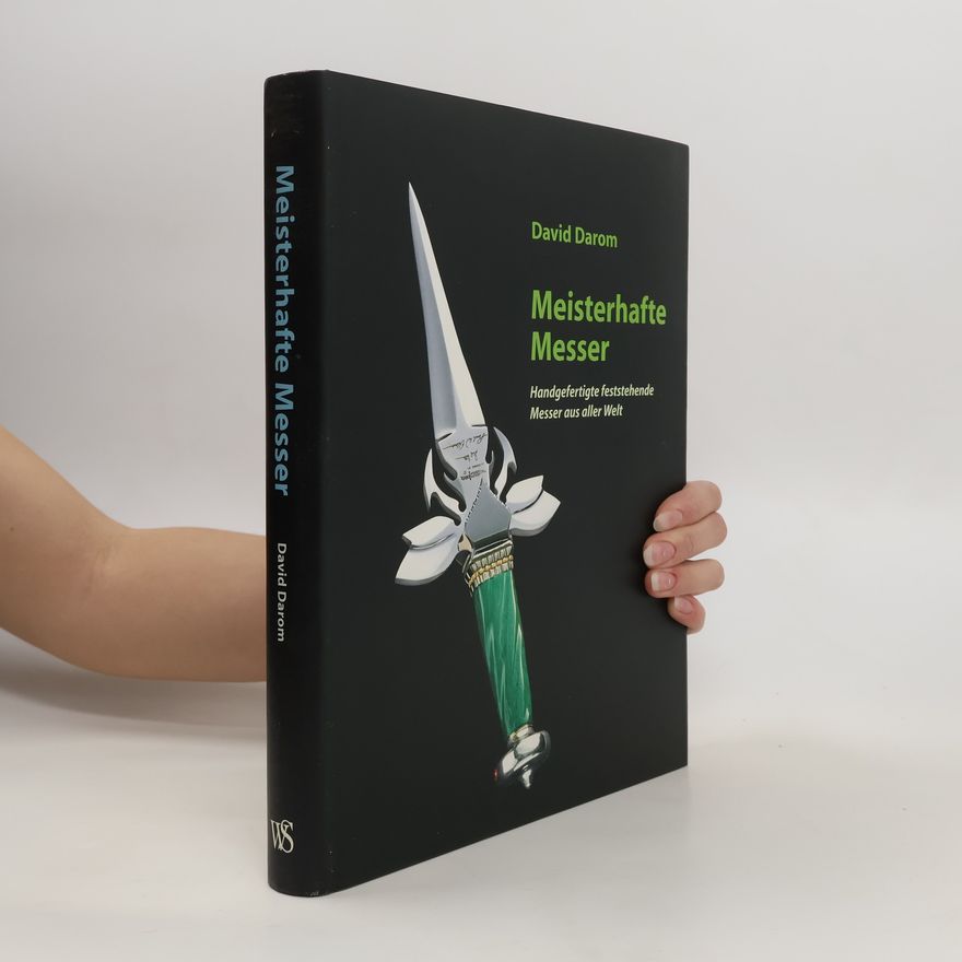 Dāwid Dārôm Meisterhafte Messer