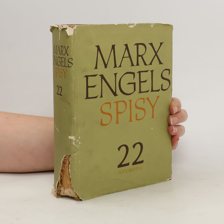 Karl Marx Marx, Engels. Spisy 22