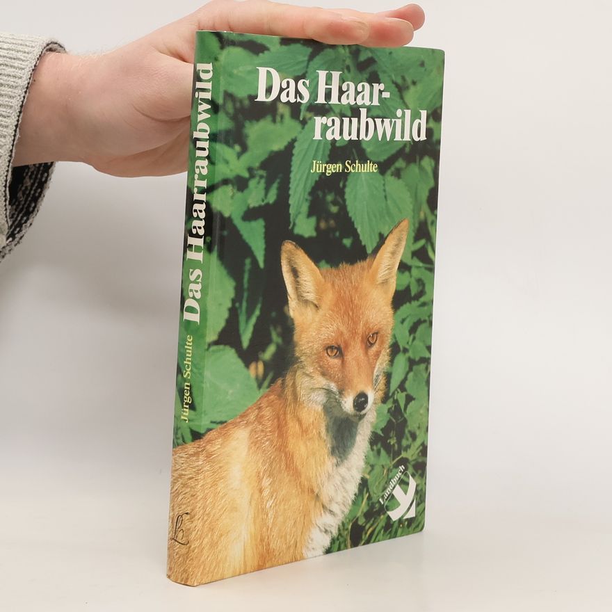 Jürgen Schulte Das Haarraubwild