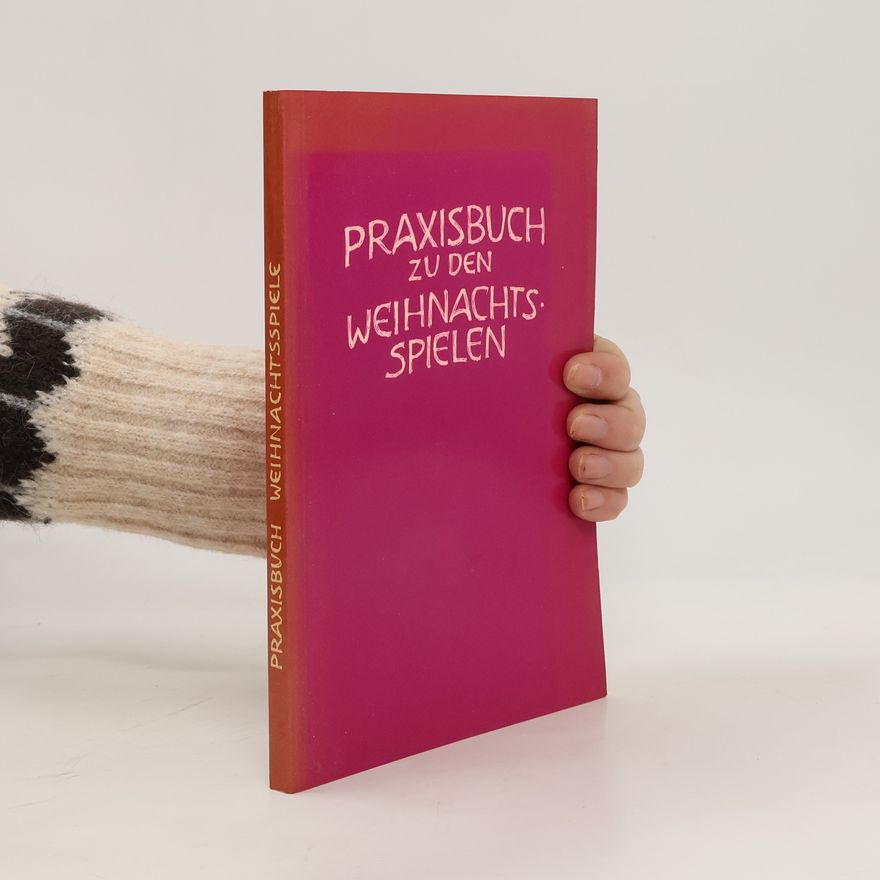 Collectif d'auteurs Praxisbuch zu den Weihnachtsspielen