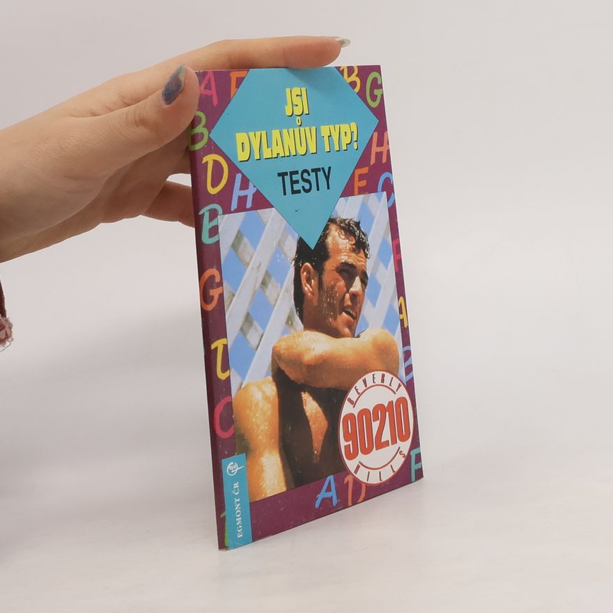 Irene Manteufel Jsi Dylanův typ? : testy
