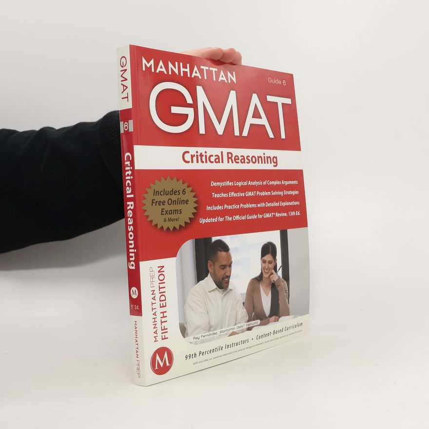 Autorenkollektiv GMAT Critical Reasoning. Guide 6