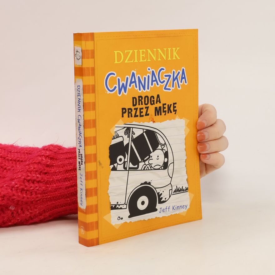 Jeff Kinney Dziennik cwaniaczka 9. Droga przez mękę