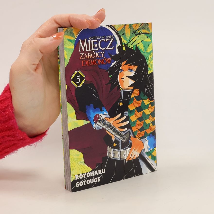Kojoharu Gotógeová Miecz zabójcy demonów. Tom 5