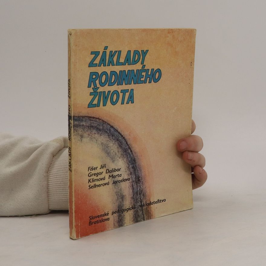 Kolektiv autorů Základy rodinného života