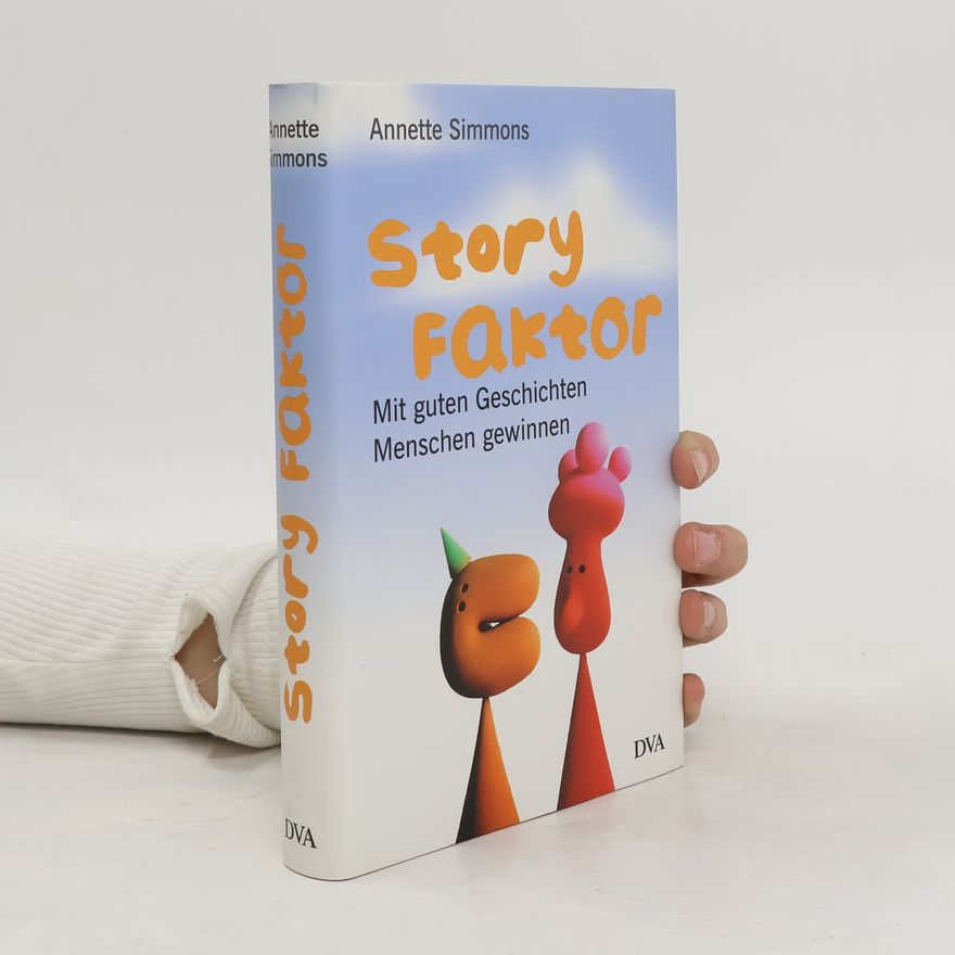 Annette Simmons Story-Faktor