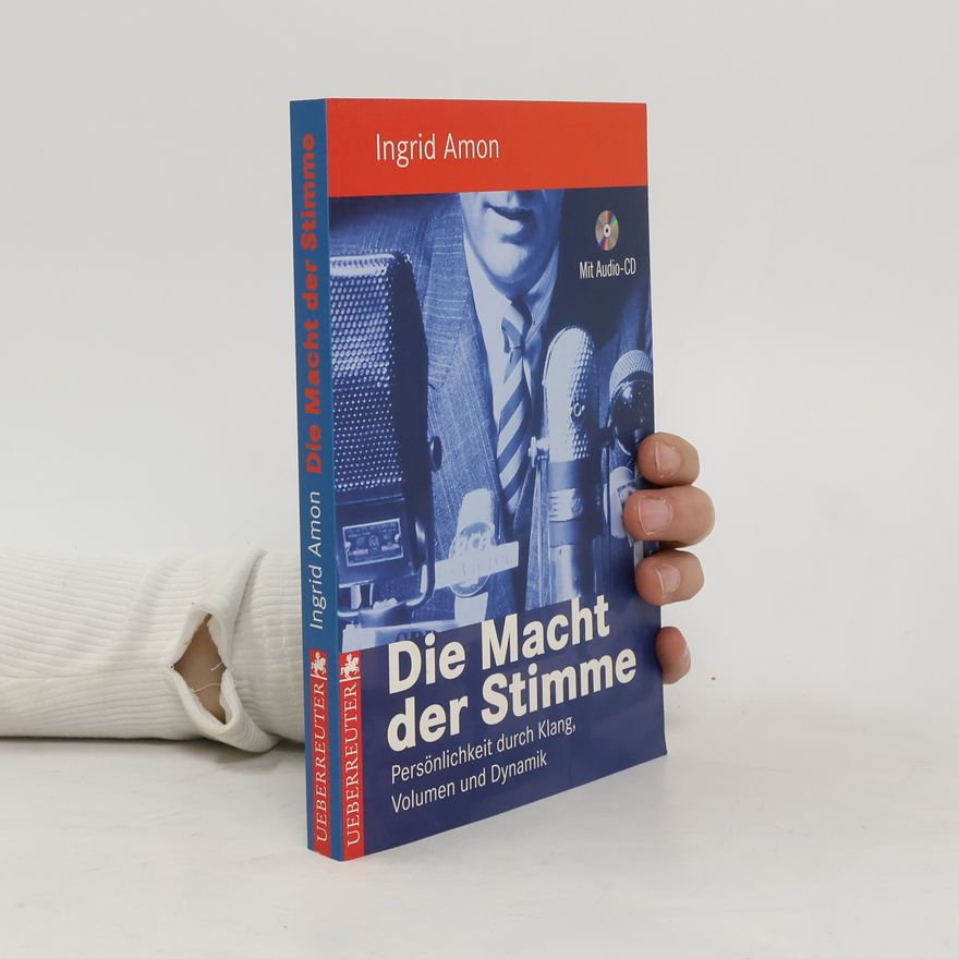Ingrid Amon Die Macht der Stimme