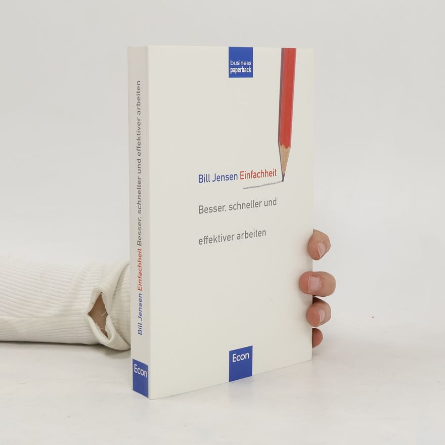 Bill Jensen Einfachheit