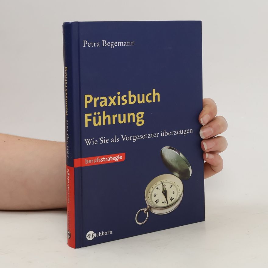 Petra Begemann Praxisbuch Führung