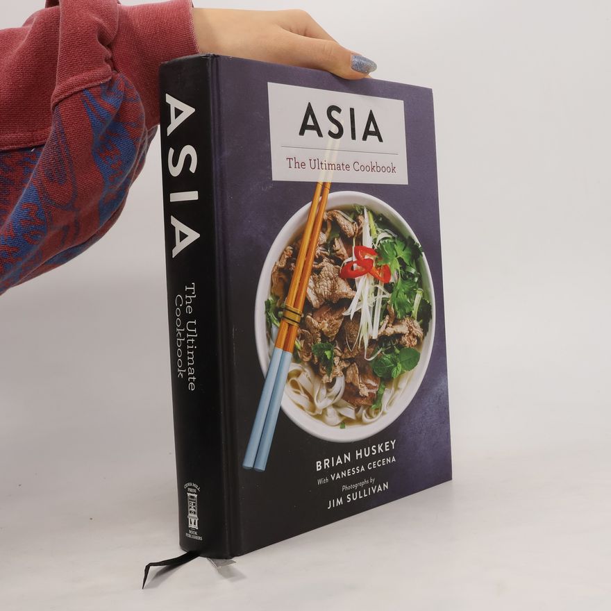 Brian Huskey Asia : The Ultimate Cookbook
