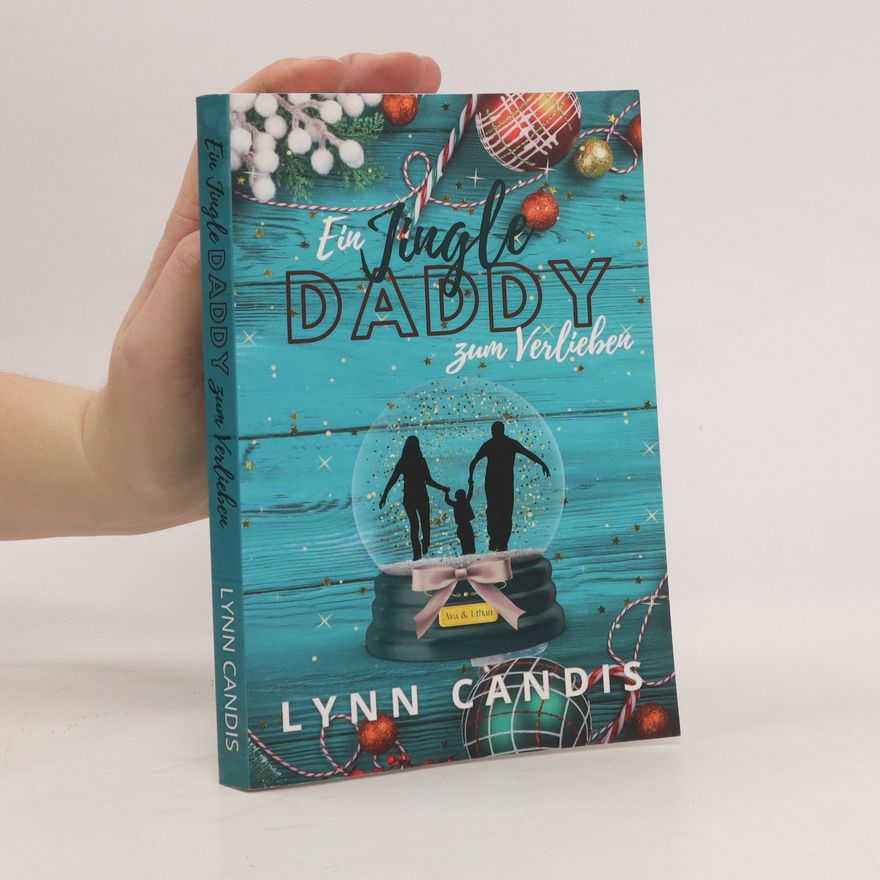 Lynn Candis Ein Jingle Daddy zum Verlieben