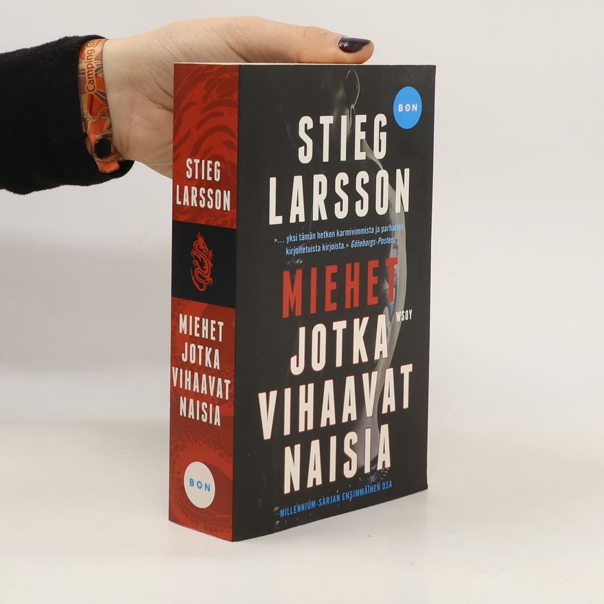 Stieg Larsson Miehet jotka vihaavat naisia