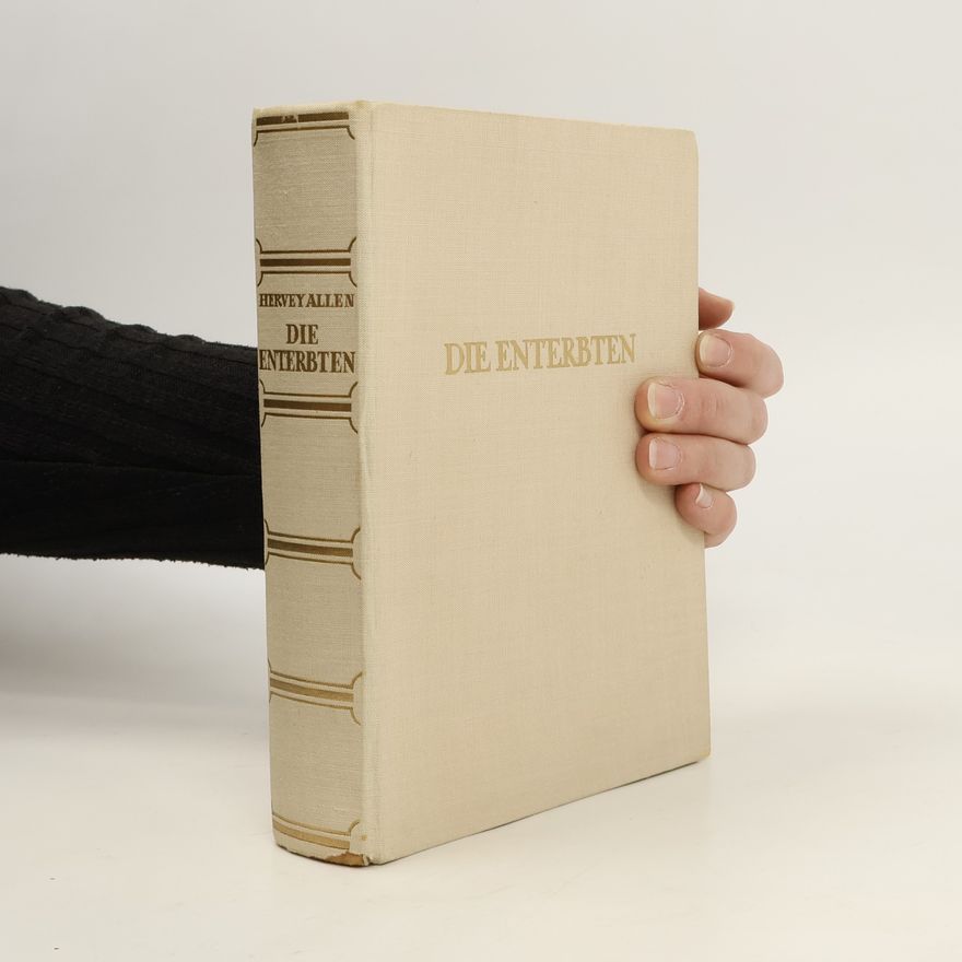 Hervey Allen Die Enterbten