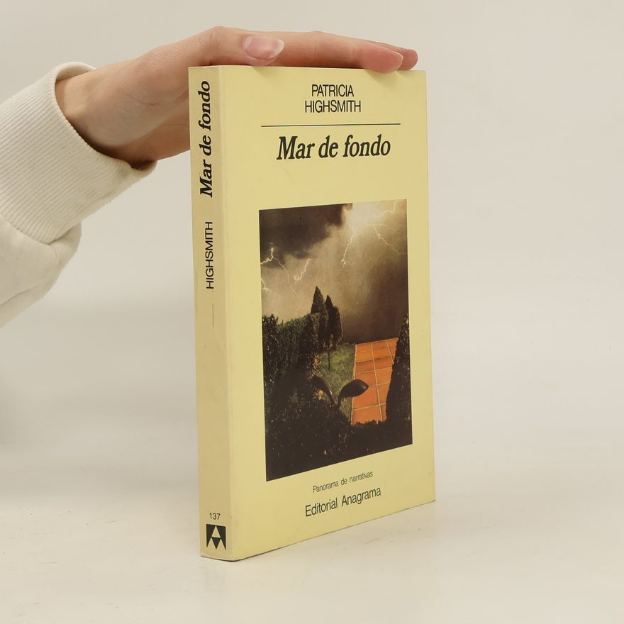 Patricia Highsmith Mar de fondo