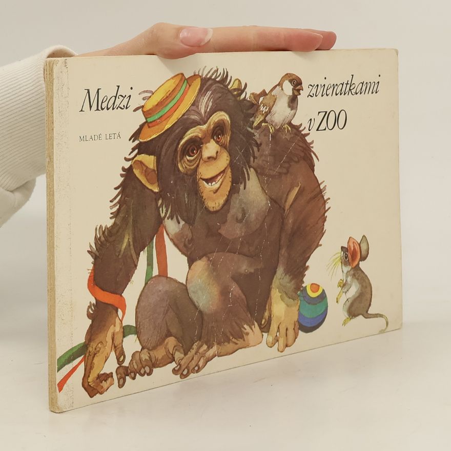 Vladimír Machaj Medzi zvieratkami v zoo