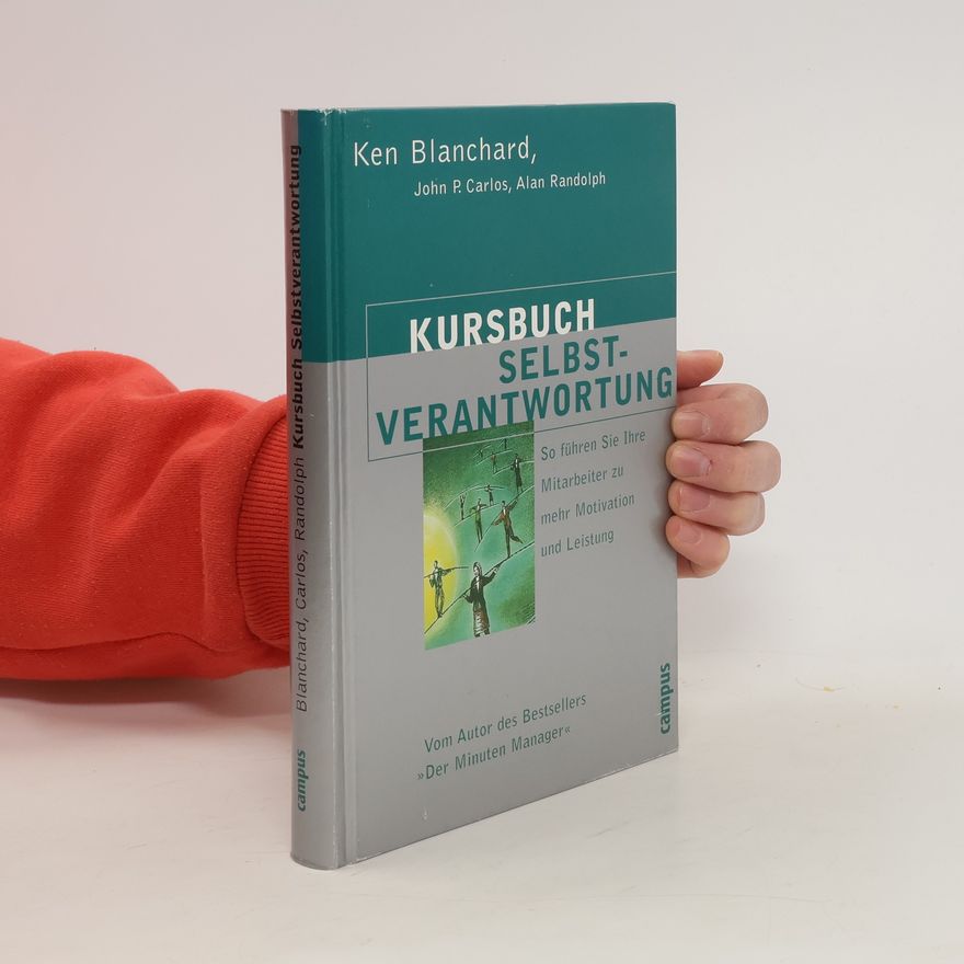 Kenneth Hartley Blanchard Kursbuch Selbstverantwortung