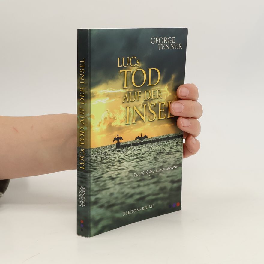 George Tenner Lucs Tod auf der Insel
