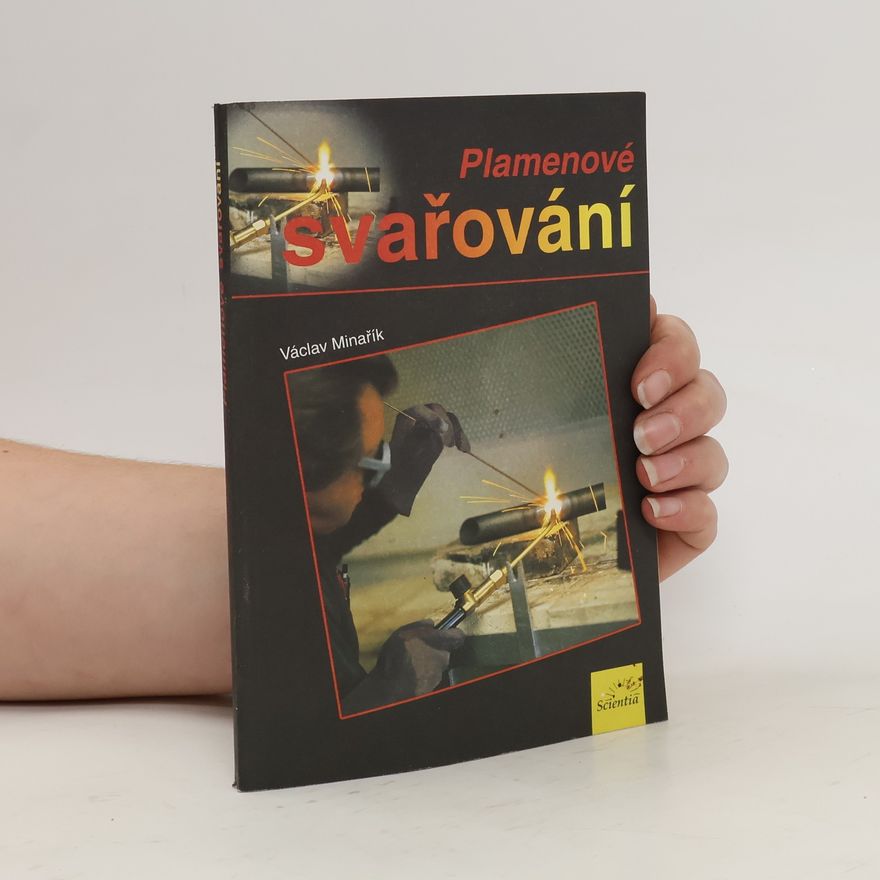 Václav Minařík Plamenové svařování