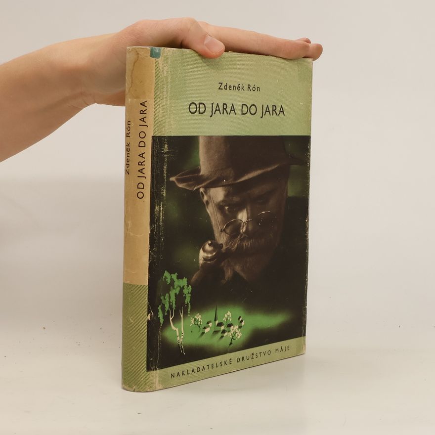 Rón Zdeněk Od jara do jara