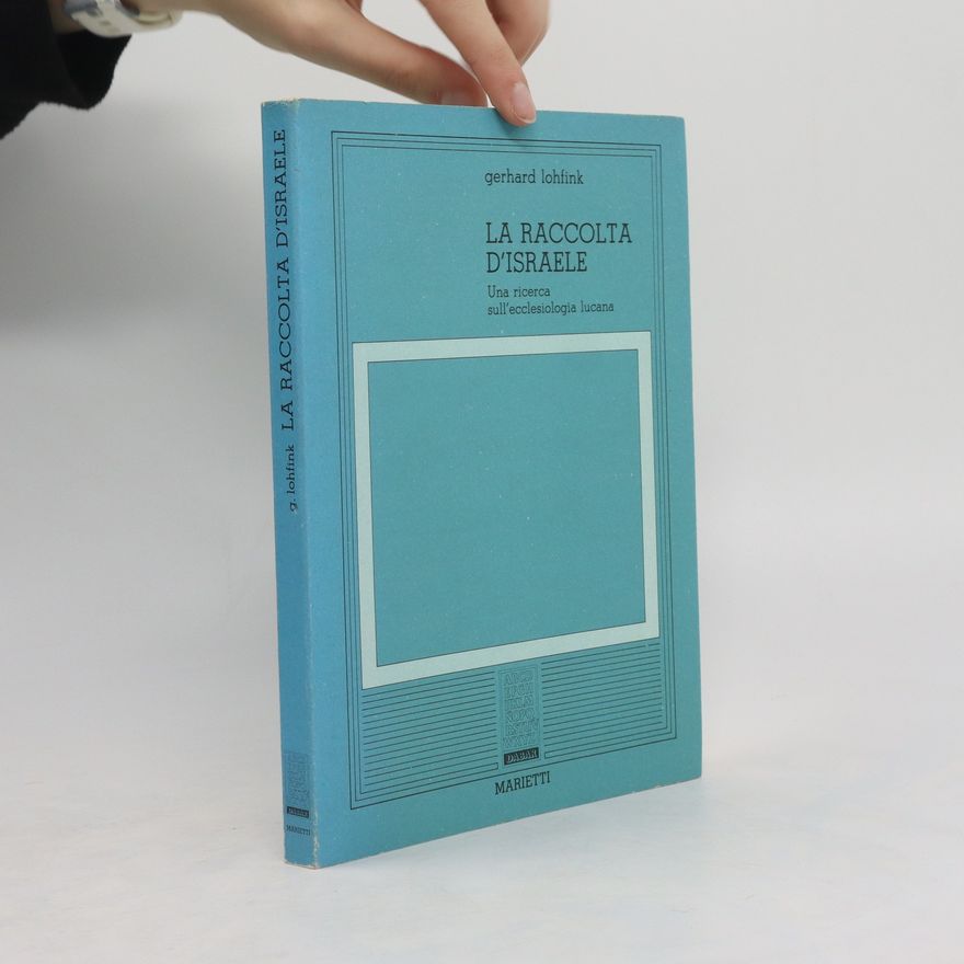 Gerhard Lohfink La raccolta d´Israele