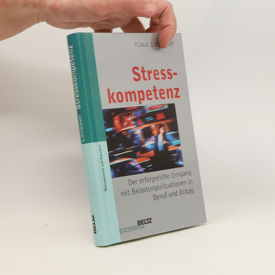 Klaus Linneweh Stresskompetenz