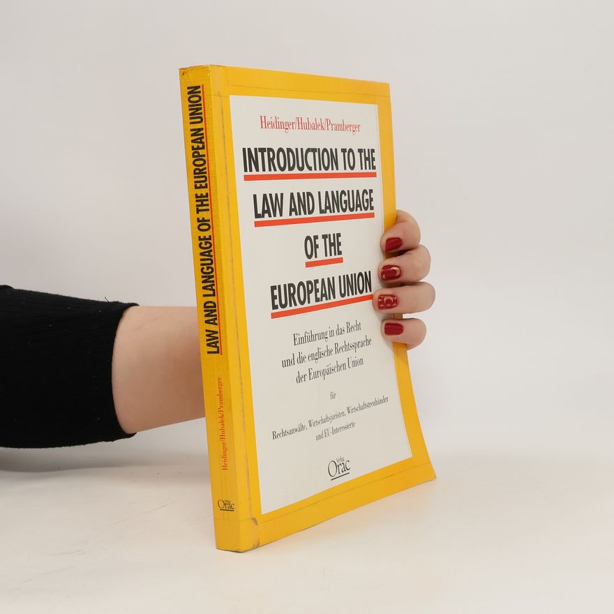 Franz J. Heidinger Introduction to the law and language of the European Union