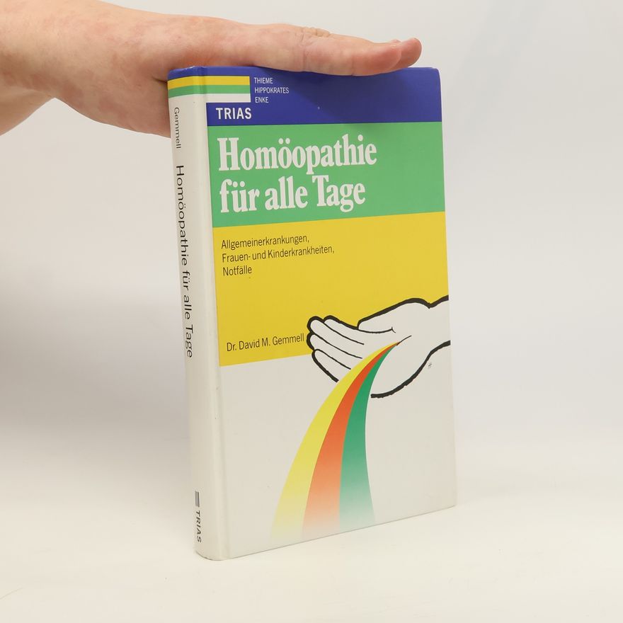 David M. Gemmell Homöopathie für alle Tage