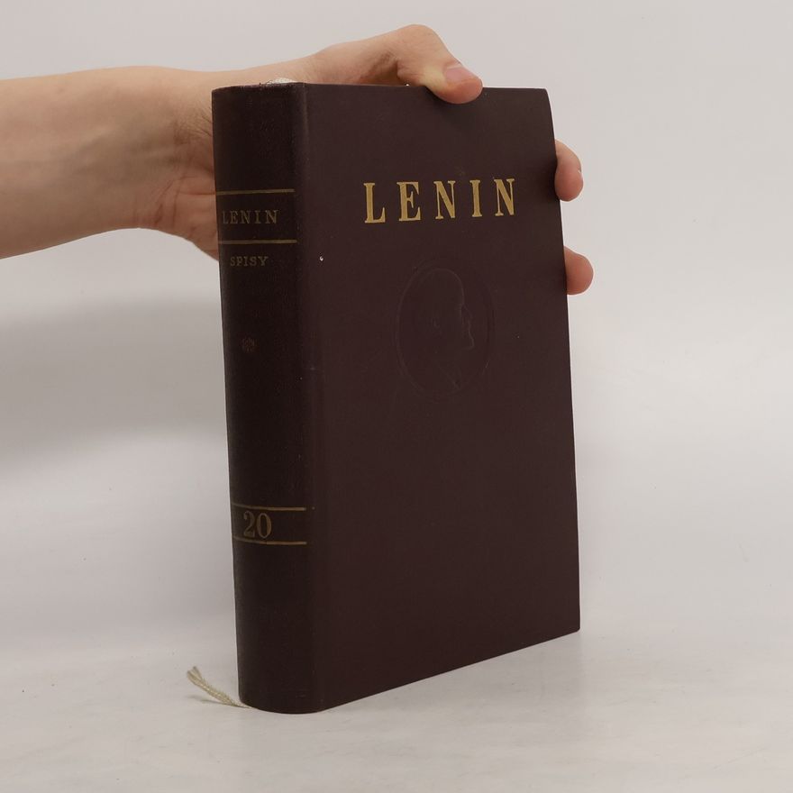 Vladimir Lenin V. I. Lenin. Spisy. Zväzok 20