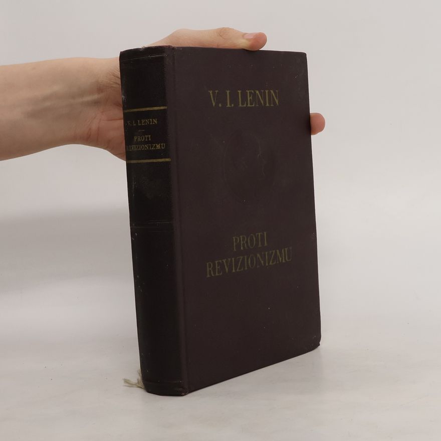 Wladimir Iljitsch Lenin Proti revizionismu